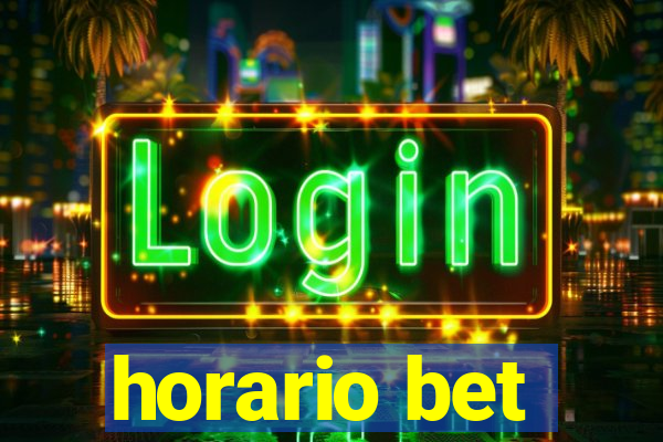 horario bet